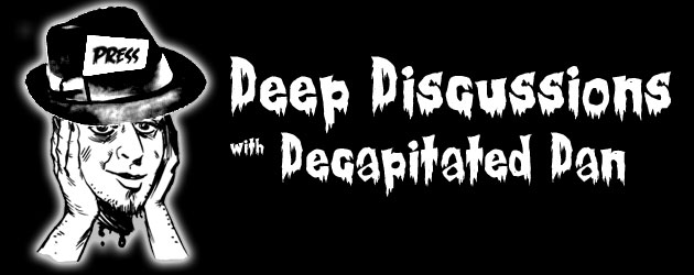 Deep Discussions with Decapitated Dan: ’68 Homefront