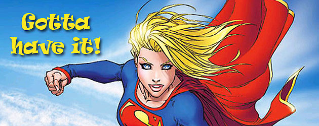 Gotta Have It! Figure Edition: DC Direct: Supergirl Series Two