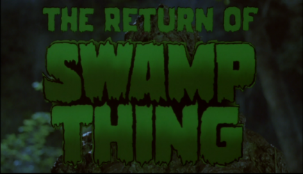Movie Mondays: The Return of Swamp Thing
