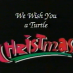 Movie Mondays: We Wish You a Turtle Christmas