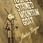 Off the Shelf: Tobacco-Stained Mountain Goat