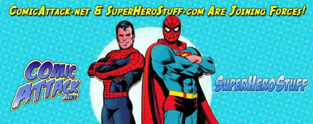ComicAttack.net & SuperHeroStuff.com Join Forces!