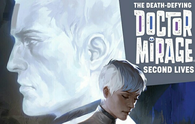 Valiant Previews: THE DEATH-DEFYING DOCTOR MIRAGE: SECOND LIVES #3