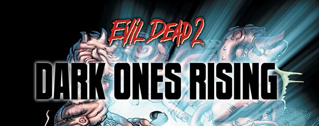 Space Goat Previews: Evil Dead 2: Dark Ones Rising #1