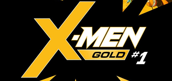 X-Men ‘Gold’ & ‘Blue’ Rosters and Creative Teams Announced!