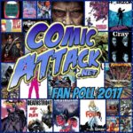 Comic Attack’s Top 5 of 2017 Fan Poll!