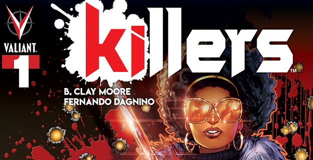 Karl Bollers on Valiant’s Newest Group of Assassins in ‘Killers’!