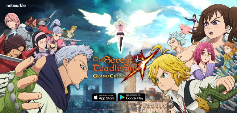 ‘The Seven Deadly Sins: Grand Cross’ Mobile Role Playing Game Launches Worldwide!