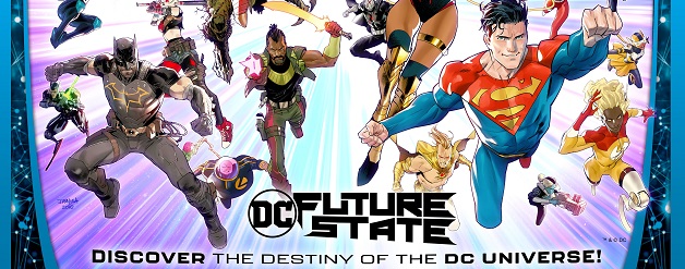 DC FUTURE STATE GIVES FANS A LOOK AT THE FUTURE OF THE DC UNIVERSE THIS JANUARY!